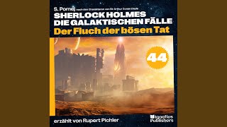 Kapitel 11 - Der Fluch der bösen Tat (Sherlock Holmes - Die galaktischen Fälle, Folge 44)