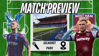 WEST HAM MATCH PREVIEW #cpfc crystalpalace #westham #premierleague @LawlessLiveTV