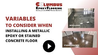 Metallic Epoxy & Stained Concrete Floors (Variables To Consider)