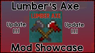 Lumber Axe (Mod Showcase)