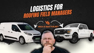 Field Manager Logistics: Daily Tools, Trucks, and Route Planning for Roofing Success