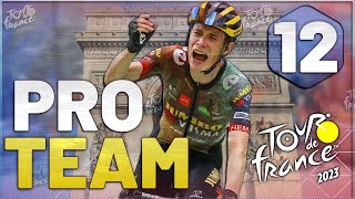 TOUR DE FRANCE 2023 - Pro Team #12 : Pour créer la surprise !