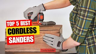 Top 5 Best Cordless Sanders Review in 2024 I Best Cordless Sanders Price 2024