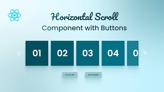 How to Create a Horizontal Scrolling Component with Buttons in React