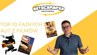 TOP 10 Fajnych Aut z Filmów | Autochrapka