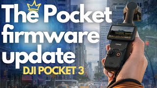 DJI is Killing it! Pocket 3 Firmware Update