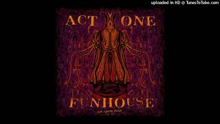 Act One - Fun House