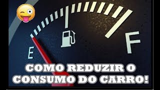 Como REDUZIR o CONSUMO do seu CARRO de maneira simples😁 #CARROGASTÃO #REDUZIRCONSUMO