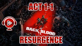 Act 1-1 "Resurgence" Back 4 Blood - Campaign Playthrough (No Commentary)