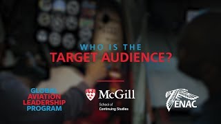 Who Is the McGill-ENAC Global Aviation Leadership Program For?