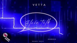 Vetta - Plain Talk - Revival Riddim - 2k24