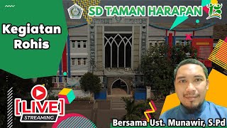 Live Streaming Keagamaan - Rohis bersama Ust. Munawir, S.Pd.i