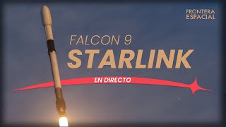 🔴 Lanzamiento de SPACEX (Falcon 9) en la misión Starlink 8-10 • Directo en español