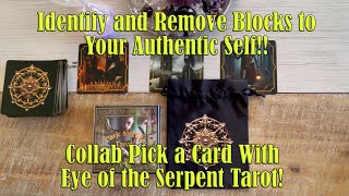 REMOVE BLOCKAGES TO EXPRESSING YOUR AUTHENTIC SELF! COLLAB PICK A CARD