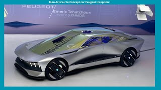 Mon avis sur la Peugeot Inception ! le concept car de l'avenir ?!