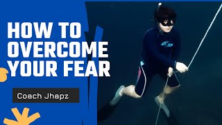 HOW TO CONQUER YOUR FEAR by Coach Jhapz Ramirez