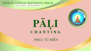 PĀḶI CHANTING 09-24-2024