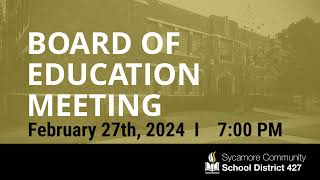 Board of Education Meeting, February 27th, 2024