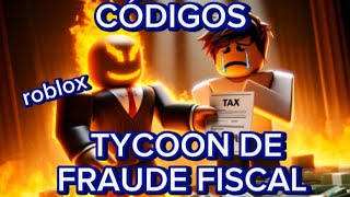 CÓDIGOS TYCOON DE FRAUDE FISCAL | ROBLOX | TAX FRAUD TYCOON CODES | COMO JOGAR | ONDE USAR CÓDIGOS