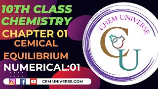 10th class || Chapter#01 || Numericals#1,2,3 || Chemical equilibrium