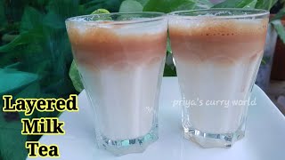 Layered Milk Tea|layered tea recipe|milk tea|layer tea recipe