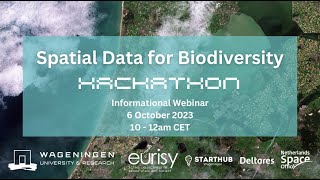 Spatial Data for Biodiversity Hackathon - Informational Webinar (6 October 2023)