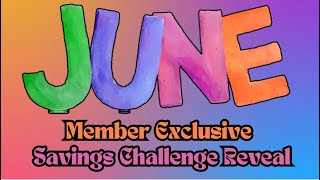 June Member Exclusive Savings Challenge Reveal!!