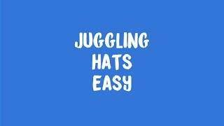 Juggling: Hats