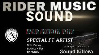 War Riddim - Chronixx Bob Marley Bounty Killer & More By Sound Killers 45 Style Mix