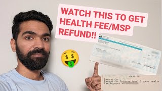 How to apply for International Student Health Fee/MSP REFUND | BC | British Columbia | Canada