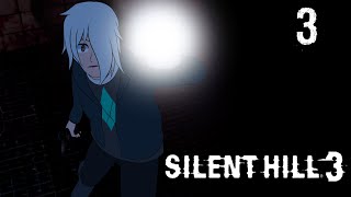 Going back to where all started - Silent Hill 3 - 3