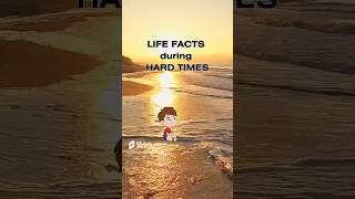 LIFE FACTS is TRUE FACTS | Reminder when LIFE gets TOUGH 💪. #shorts #life #motivation