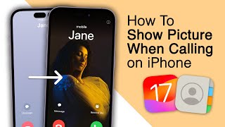 How To Show Picture When Calling On iPhone! [From iOS 17]