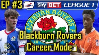 FIFA 17 Blackburn Rovers Career Mode - Life In League 1 S1EP3