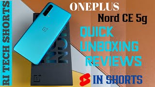 OnePlus_Nord_CE_5G Quick Unboxing_  🔥🔥🔥 #ytshorts #shorts #ritechshorts