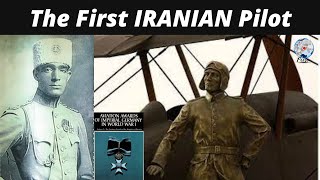 The First Iranian Pilot (Aviator) l Colonel Mohamad Taghi Pessian