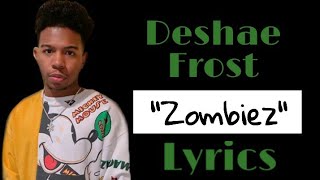 Deshae Frost - Zombiez (Snippet Lyric Screen Read)