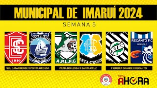 MUNICIPAL DE FUTSAL IMARUÍ 2024 | SEMANA 5