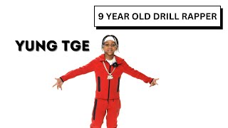 Interview With A 9 Year Old Drill Rapper (Yung TGE)