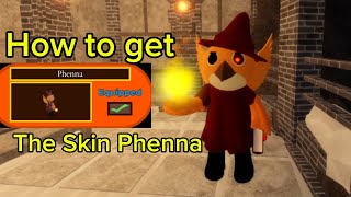 How to get PHENNA SKIN in PIGGY! - Roblox