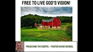 "Free to Live God's Vision!"