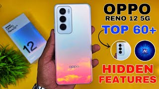 Oppo Reno 12 5G Top 60++ Hidden Features | Reno 12 5G Tips & Tricks | Oppo Reno 12 5G