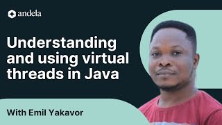 Dive into understanding and using virtual threads in Java