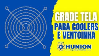 Grade Tela Metalica Para Cooler Ventuinha 120mm - HUNION COMERCIAL