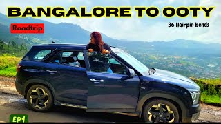 Bangalore to Ooty roadtrip|36 Hairpin Bends|Route,Restuarant,Hilltop resort Lovedale|Karaj Vlog|Ep1