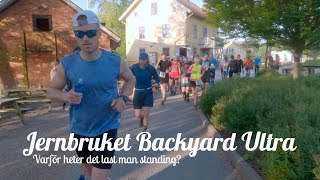 Jernbruket Backyard Ultra // Last man standing