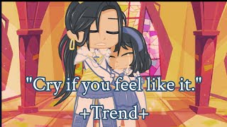 "Cry if you feel like it."//trend(idfk)//random ocs//hey you :p