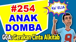 GCA: Gerakan Cinta Alkitab | Seri 254 | ANAK DOMBA