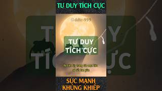 TƯ DUY TÍCH CỰC(p2)#short, #ddtc,  #duongdenthanhcong, #cctc,