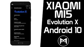 Xiaomi Mi5 | Evolution X 4.1.69 | Android 10 Q ROM